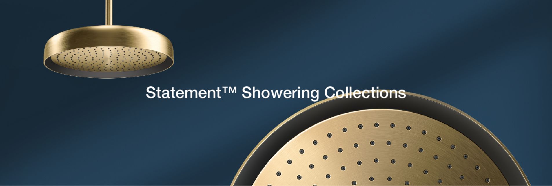 Statement Showering Collections
